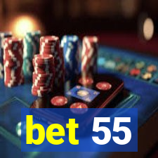 bet 55